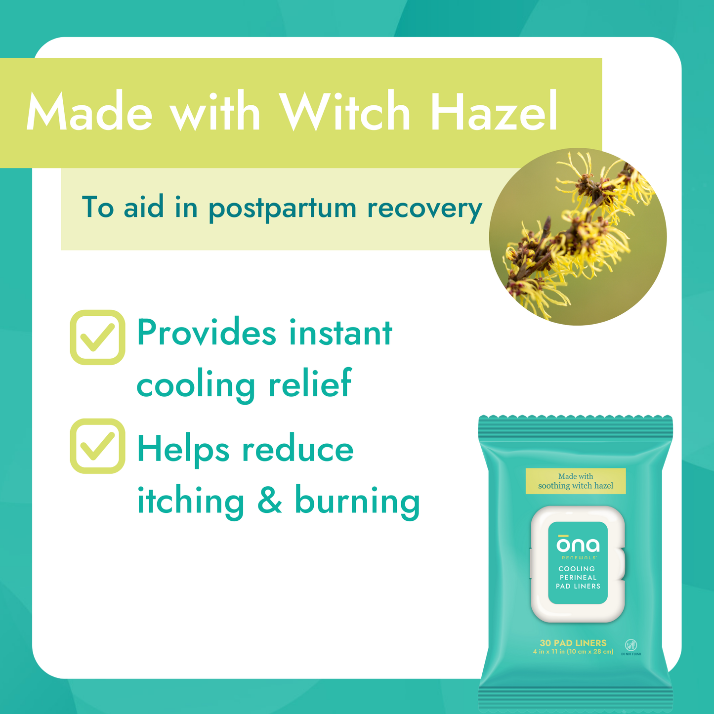 ona Postpartum Recovery Liners, Made with Witch Hazel, 30ct (Case of 12)